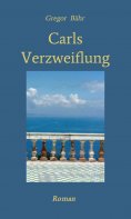 ebook: Carls Verzweiflung
