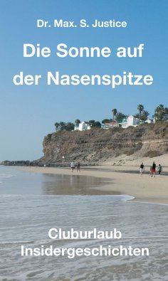ebook: Die Sonne auf der Nasenspitze
