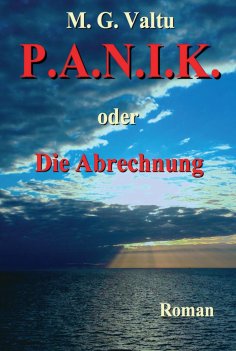 ebook: P.A.N.I.K. oder Die Abrechnung