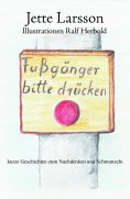 eBook: Fußgänger bitte drücken