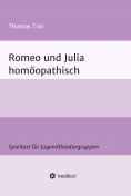 ebook: Romeo und Julia homöopathisch