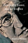 eBook: Zen in der Kunst heil zu werden