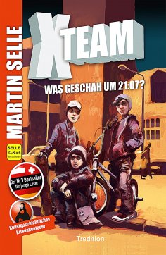 eBook: X-Team 1: Was geschah um 21:07?