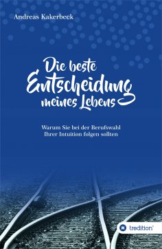 ebook: Die beste Entscheidung meines Lebens