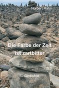 ebook: Die Farbe der Zeit ist zartbitter