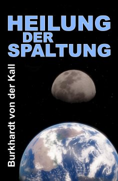 eBook: Heilung der Spaltung