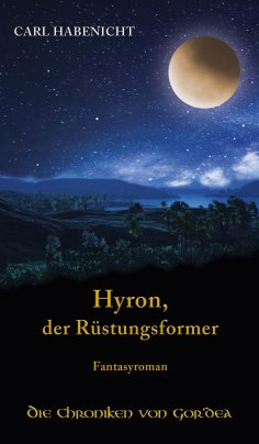 ebook: Hyron, der Rüstungsformer
