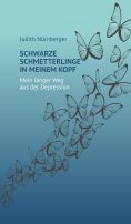 eBook: Schwarze Schmetterlinge in meinem Kopf