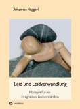 eBook: Leid und Leidverwandlung