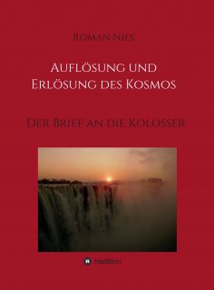 ebook: Auflösung und Erlösung des Kosmos