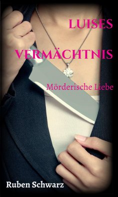 ebook: Luises Vermächtnis