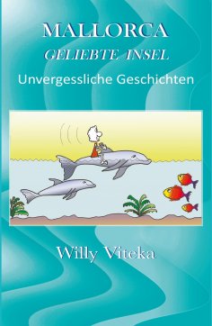ebook: MALLORCA - GELIEBTE INSEL