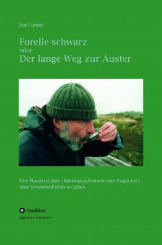 ebook: Forelle schwarz oder der lange Weg zur Auster