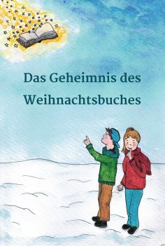 eBook: Das Geheimnis des Weihnachtsbuches