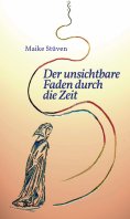eBook: Der unsichtbare Faden durch die Zeit