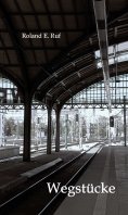 ebook: Wegstücke
