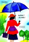 eBook: AuPair ? - Au weh !
