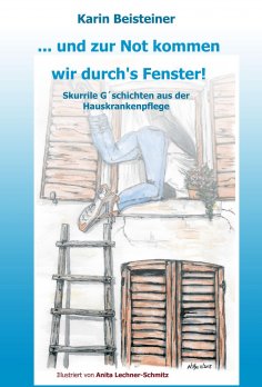 ebook: ... und zur Not kommen wir durch's Fenster
