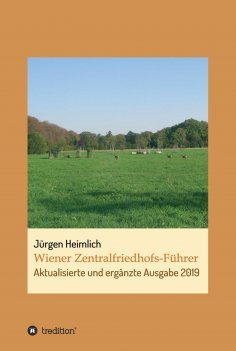 ebook: Wiener Zentralfriedhofs-Führer