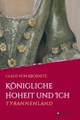 eBook: Königliche Hoheit und Ich