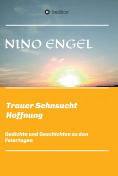 ebook: Trauer Sehnsucht Liebe