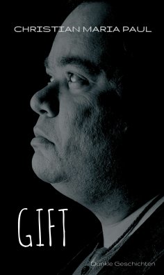 eBook: GIFT - Dunkle Geschichten