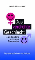 eBook: Das verdrehte Geschlecht ... und andere komische Reimereien