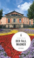 eBook: Der Fall Wagner (eBook)