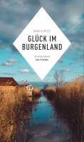 eBook: Glück im Burgenland (eBook)