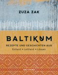 ebook: Baltikum - Kochbuch (eBook)