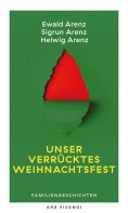 ebook: Unser verrücktes Weihnachtsfest