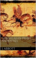 eBook: Genghis Khan: his life and battles
