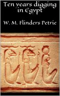 eBook: Ten years digging in Egypt