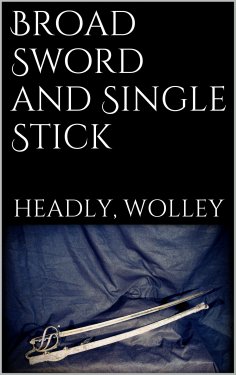 eBook: Broad Sword and Single Stick