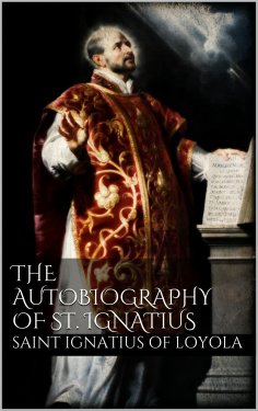 eBook: The Autobiography of St. Ignatius