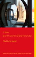 ebook: Böhmische Silberhochzeit