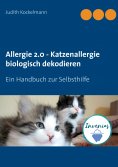 eBook: Allergie 2.0 - Katzenallergie biologisch dekodieren