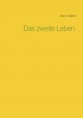 ebook: Das zweite Leben