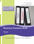 eBook: English for my Career - Business Grammar Book - Tenses