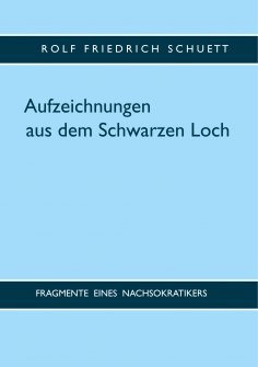 eBook: Aufzeichnungen aus dem Schwarzen Loch