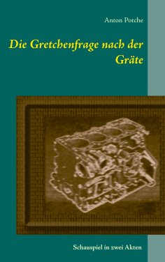 eBook: Die Gretchenfrage nach der Gräte