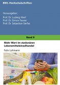 ebook: Mehr Wert im stationären Lebensmitteleinzelhandel