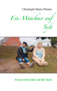 eBook: Ein Münchner auf Sylt