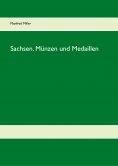 eBook: Sachsen. Münzen und Medaillen