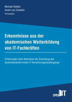 ebook: Erkenntnisse aus der akademischen Weiterbildung von IT-Fachkräften