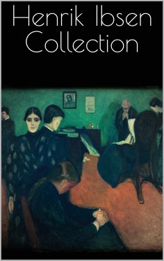 ebook: Henrik Ibsen Collection