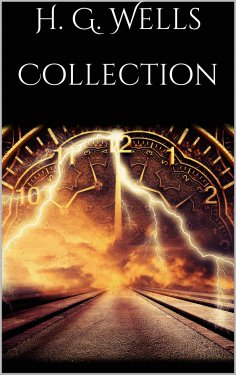 eBook: H. G. Wells Collection