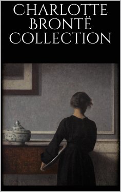 eBook: Charlotte Brontë Collection