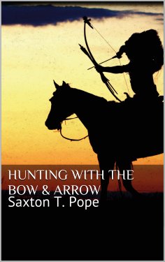 eBook: Hunting with the Bow & Arrow