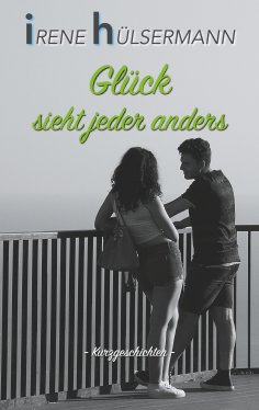 eBook: Glück sieht jeder anders